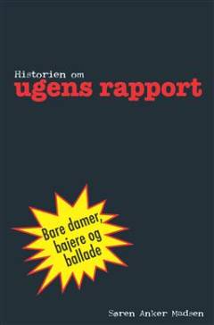 Historien om Ugens rapport
