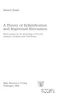 A theory of syllabification and segmental alternation