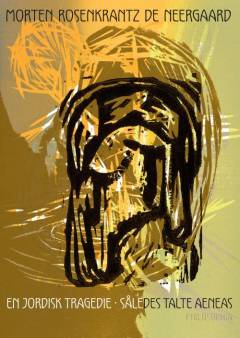 En jordisk tragedie : således talte Aeneas