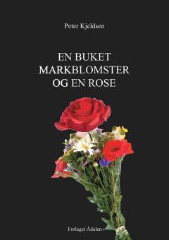 En buket markblomster og en rose