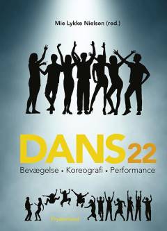 Dans 22 : bevægelse, koreografi, performance