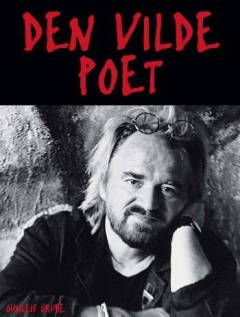 Den vilde poet : malerier Gunleif Grube