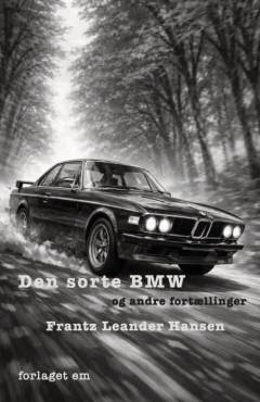 Den sorte BMW og andre fortællinger