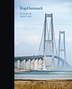 Trap Danmark. Bind 23 : Slagelse, Næstved