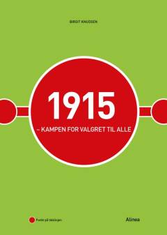 1915 : kampen for valgret til alle