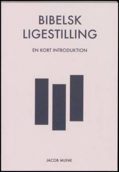 Bibelsk ligestilling : en kort introduktion