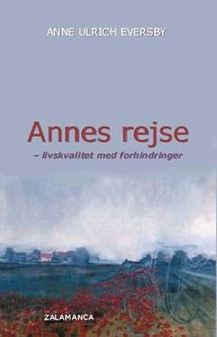 Annes rejse : livskvalitet med forhindringer