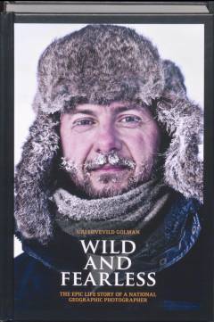 Wild and fearless