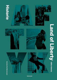 Land of liberty : USA's historie : historie