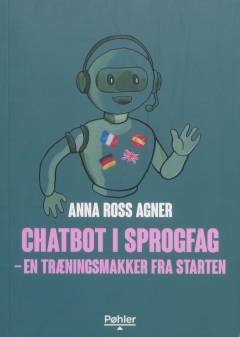Chatbot i sprogfag : en træningsmakker fra starten