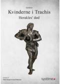 Kvinderne i Trachis: Herakles’ død