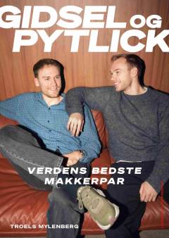 Gidsel og Pytlick : verdens bedste makkerpar