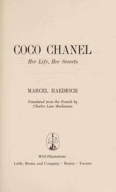 Coco Chanel : her life, her secrets