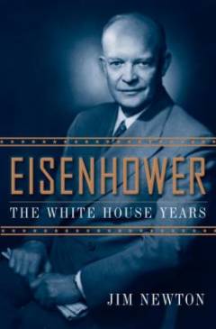 Eisenhower : the White House years