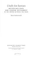 Unfit for heroes : reconstruction and soldier settlement in the empire between the wars