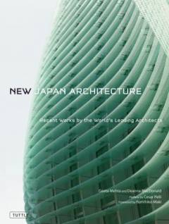 New Japan architecture : recent works by the world's leading architects