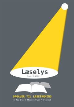 Læselys : 3.-4. klasse : opgaver til læsetræning