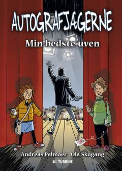 Autografjægerne - min bedste uven