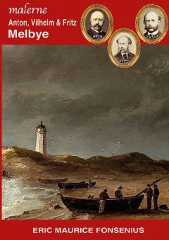 Malerne Anton, Vilhelm & Fritz Melbye