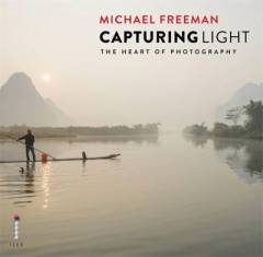 Capturing light : the heart of photography