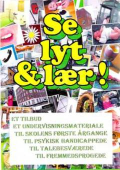 Se, lyt & lær!