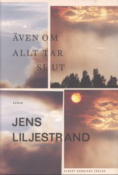 Även om allt tar slut