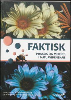 Faktisk : praksis og metode i naturvidenskab