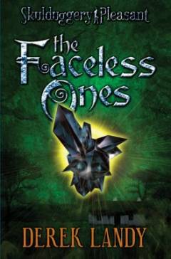 Skulduggery Pleasant - the faceless ones