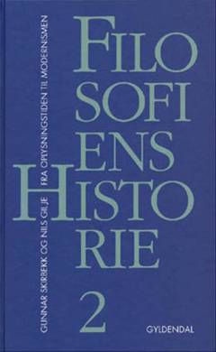 Filosofiens historie. Bind 2 : Fra oplysningstiden til modernismen