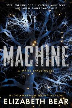 Machine : a White Space novel