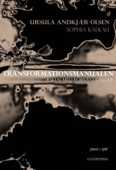 Transformationsmanualen : poesi: Æsken med forvandlinger : spil