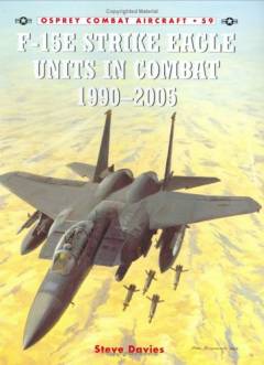 F-15E Strike Eagle units in combat, 1990-2005