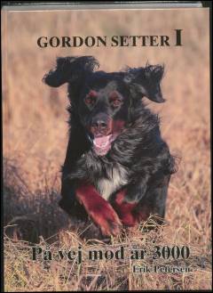Gordon setter : på vej mod år 3000. Bind 1