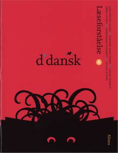 D'dansk - læseforståelse A