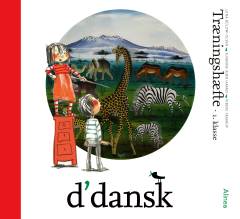 D'dansk : fællesbog - 1. klasse -- Træningshæfte