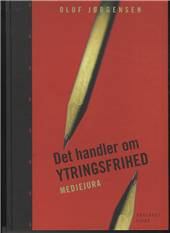 Det handler om ytringsfrihed : mediejura