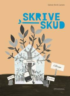Skriveskud : 6. klasse
