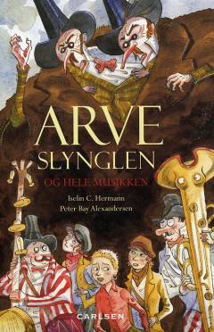 Arveslynglen og hele musikken