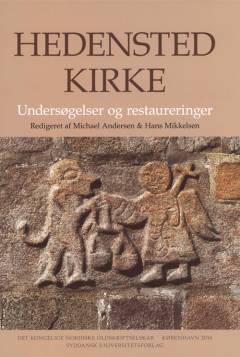 Hedensted Kirke : undersøgelser og restaureringer