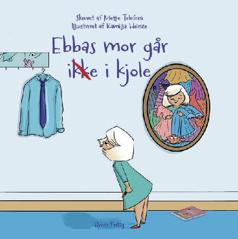 Ebbas mor går ikke i kjole