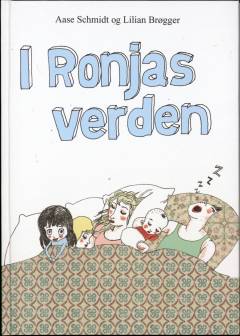 I Ronjas verden : en historie om at være både lillesøster og storesøster