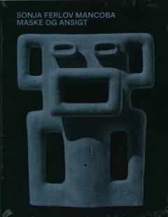 Sonja Ferlov Mancoba - maske og ansigt