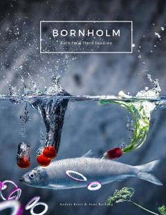 Bornholm - folk, fæ & flere foodies