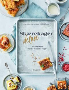 Skærekager deluxe : 1 bageform - 50 uimodståelige kager