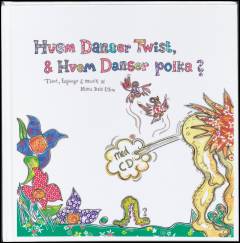 Hvem danser twist, & hvem danser polka?