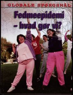 Fedmeepidemi - hvad gør vi?