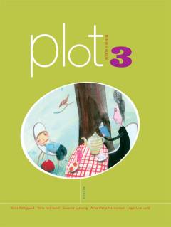 Plot 3 : dansk 3. klasse