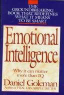 Emotional intelligence : why it can matter more than IQ