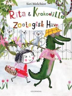 Rita & Krokodille - Zoologisk Have
