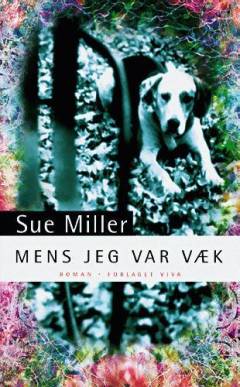 Mens jeg var væk